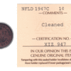 1947 1 Cent Newfoundland Coin ICCS Graded MS-60 CLEANED (KM# 18)