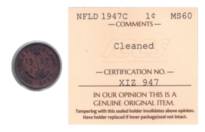 1947 1 Cent Newfoundland Coin ICCS Graded MS-60 CLEANED (KM# 18)