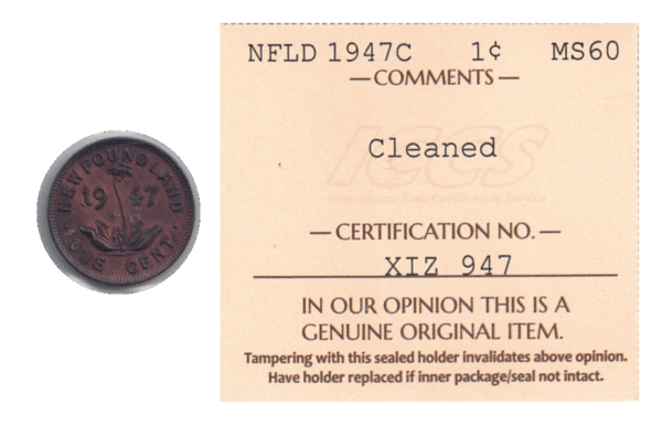 1947 1 Cent Newfoundland Coin ICCS Graded MS-60 CLEANED (KM# 18)