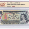 BCS Graded AU 58 1973 Canada 1 Dollar Banknote