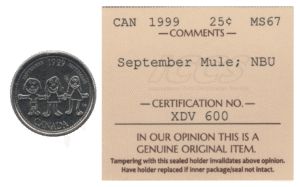 Canada 1999 September Mule 25 Cents ICCS MS67 NBU (Ch#RC-630 Schön#331 KM#350)