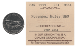 Canada 1999 November Mule 25 Cents ICCS MS64 NBU (Ch#RC-631 KM#352 Schön#333)
