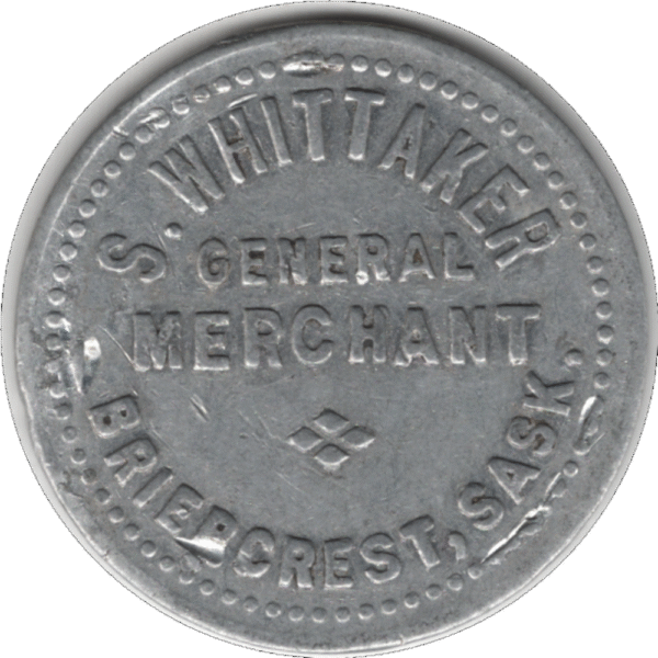 C.1916 S. Whittaker General Merchant Briercrest Sask. Type 1 10C Token #730g