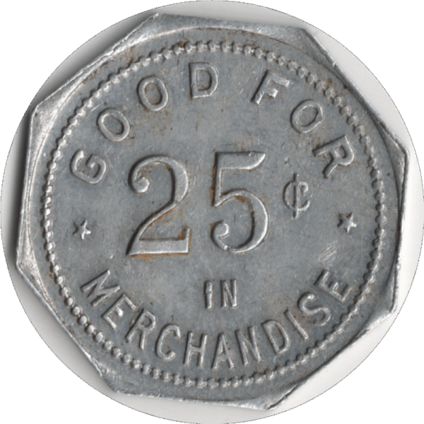 'C.1910s/20s Pierce Bros. Gen''l Merchants Clear Creek ONT. 25 Cent Token BowQ#212-A-C'