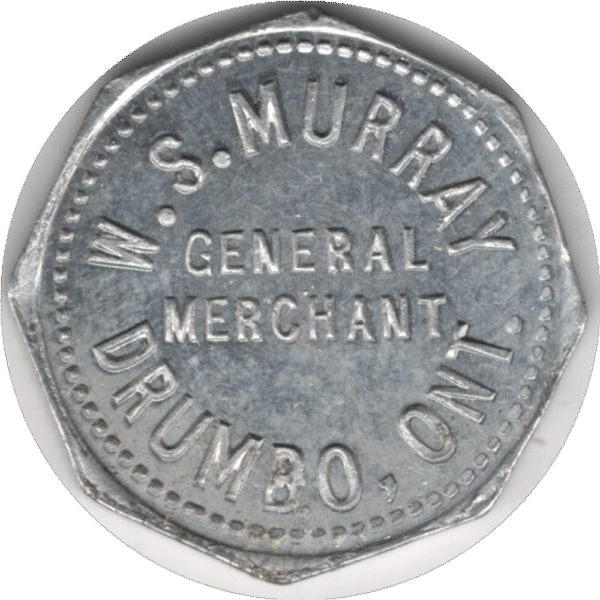 C.1922 W.S. Murray General Merchant Drumbo ONT. 5 Cent Token. High Grade.