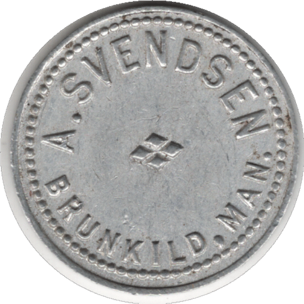 C.1920s A. Svendsen Merchant Brunkild Manitoba. 5 Cent Token