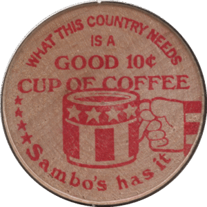 'C.1970s Napa CA Sambo''s Coffee 10 Cent Coffee Voucher Wooden Token'