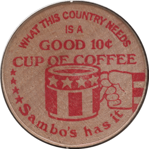 'C.1970s Napa CA Sambo''s Coffee 10 Cent Coffee Voucher Wooden Token'