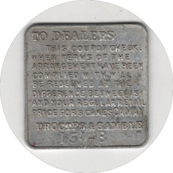 USA 1930s Proctor & Gamble G/F 3 Cakes Camay Toilet Soap for 15 Cents Token