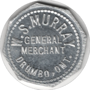 C.1922 W.S. Murray General Merchant Drumbo ONT. 1 Cent Token. Type 1. High Grade