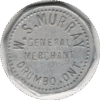 C.1922 W.S. Murray General Merchant Drumbo ONT. 1 Cent Token. Type 2.