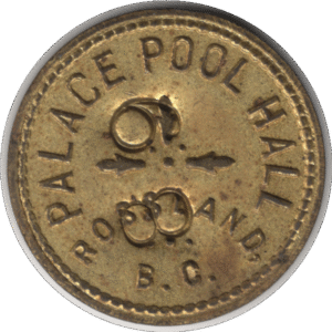 Early 1900s Pallace Pool Hall Rossland B.C. 10c in Trade C/S #89