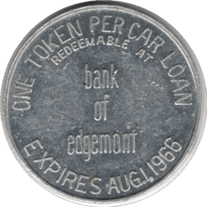 1966 Bank of Edgemont (Edgemont Village B.C.) .00 Car Loan Voucher Token