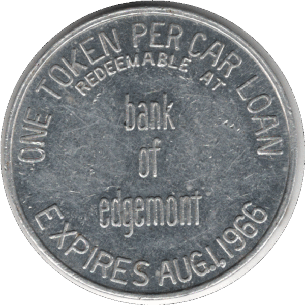 1966 Bank of Edgemont (Edgemont Village B.C.) .00 Car Loan Voucher Token
