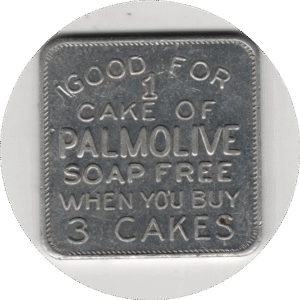 No Date (1917-1928) Palmolive Company of Canada Free Soap Cake Token