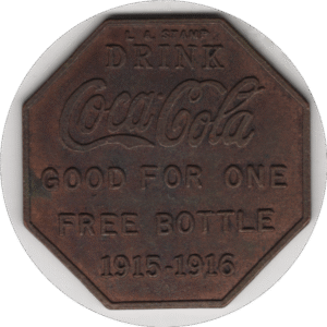 'USA 1915-1916 ''Drink Coca-Cola Good For 1 Free Bottle'' Voucher Token Bottle on Rev. Type RARE'