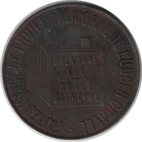 C.1892 Balmoral Oil Montreal QUE. Ludger Gravel Bronze Token (BR#647a)