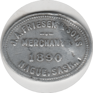 1890 (1912) J.A. Freisen & Sons Merchants Hauge Sask. 25C Token Mintage 100 (#2000F)