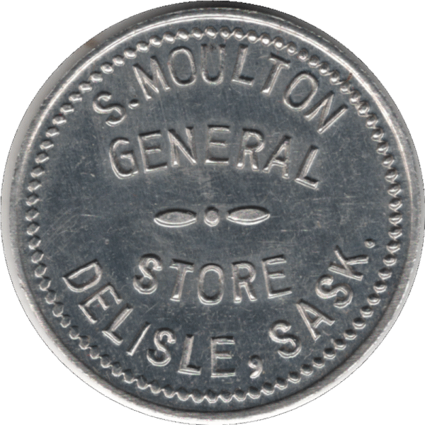 1914 S. Moulton General Store Delisle Sask. 10 Cent Token (#1100G)