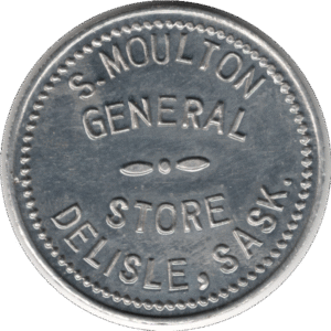 1914 S. Moulton General Store Delisle Sask. 10 Cent Token (#1100G)