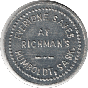 'ND 1938 ''Everyone Saves at Richman''s'' Humboldt Sask. 5c Token Mintage:100 #2265h'